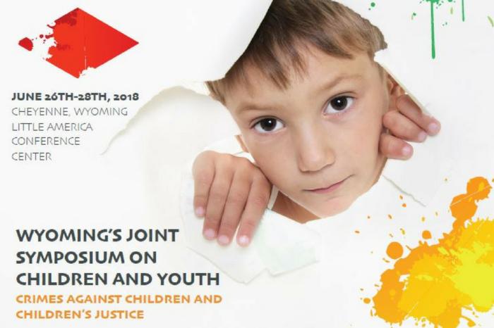 Registration Closing for Wyoming’s Joint Symposium on Children and Youth