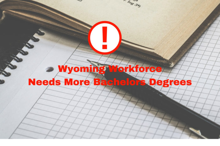 Wyoming's Need for Bachelors Degrees
