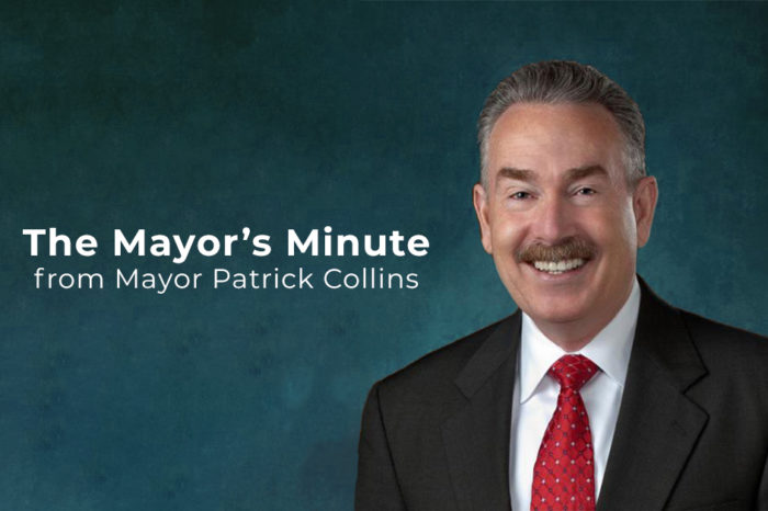 The Mayor’s Minute from Mayor Patrick Collins