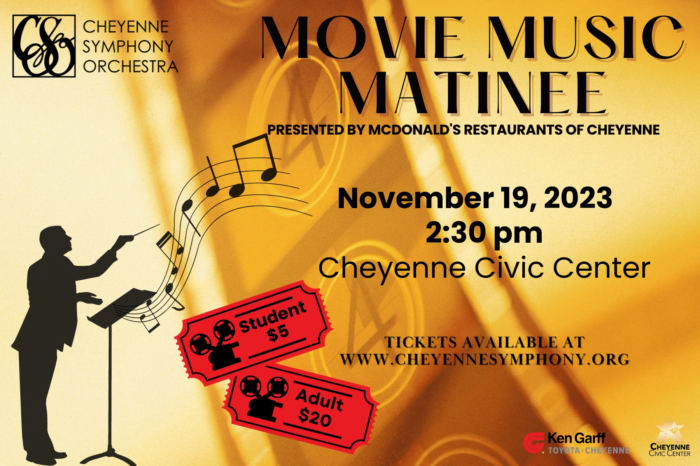 Movie Music Matinee! Cheyenne Symphony Orchestra to perform film favorites!