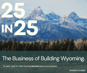 Wyoming Chamber of Commerce 25 in 25 graphic.